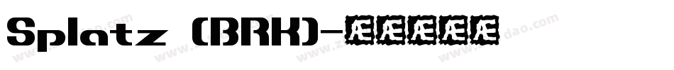 Splatz (BRK)字体转换